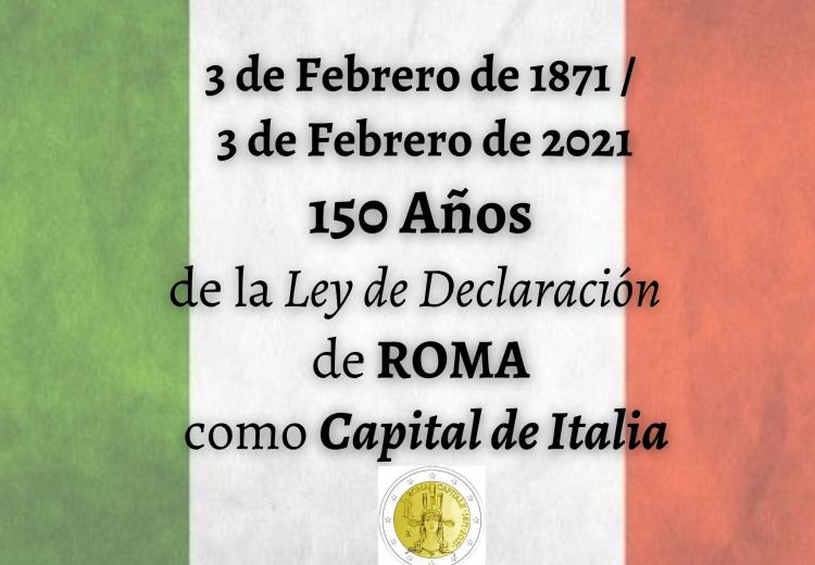 Roma - 150 Años Capital De Italia